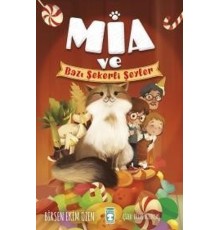 Mia ve Bazı Şekerli Şeyler