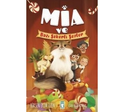 Mia ve Bazı Şekerli Şeyler