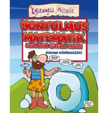 Yontulmuş Matematik - Sayıların Gizemli Tarihi