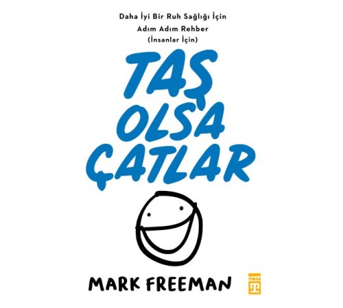 Taş Olsa Çatlar