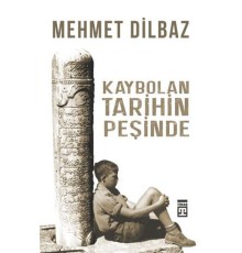 Kaybolan Tarihin Peşinde