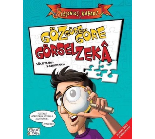 Eğlenceli Bilgi (Başarı) - Göz Göre Göre Görsel Zeka