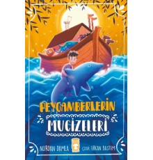Peygamberlerin Mucizeleri