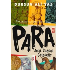 Para - Antik Çağdan Geleceğe