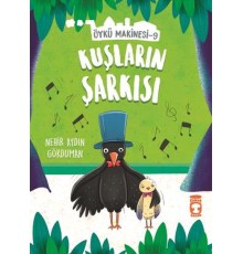 Kuşların Şarkısı - Öykü Makinesi 9