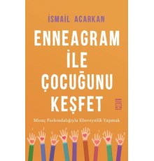 Enneagram ile Çocuğunu Keşfet