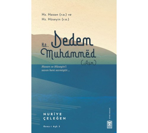 Dedem Hz. Muhammed (asm)