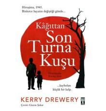 Kağıttan Son Turna Kuşu