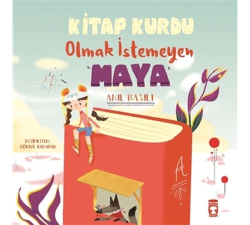 Kitap Kurdu Olmak İstemeyen Maya
