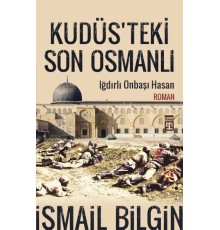 Kudüsteki Son Osmanlı
