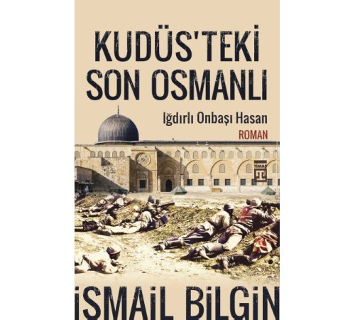 Kudüsteki Son Osmanlı