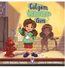 Gölgem Nereye Gitti