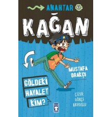 Kağan - Göldeki Hayalet Kim
