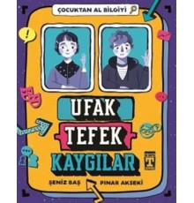 Ufak Tefek Kaygılar - Çocuktan Al Bilgiyi