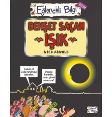 Dehşet Saçan Işık - Eğlenceli Bilgi-Bilim