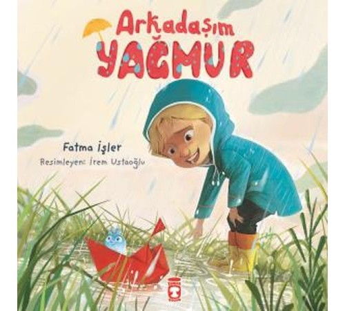 Arkadaşım Yağmur