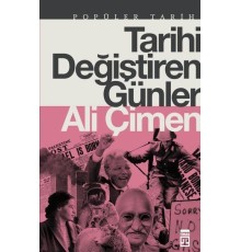Tarihi Değiştiren Günler