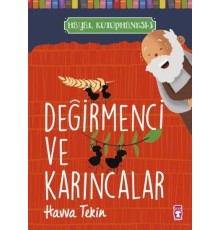 Değirmenci ve Karıncalar - Hayal Kütüphanesi 3