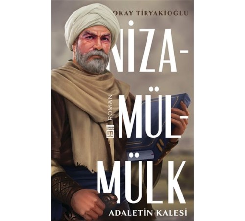 Adaletin Kalesi: Nizamülmülk