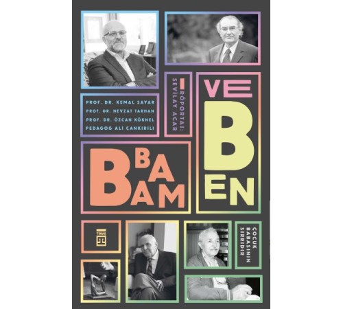 Babam ve Ben - Çocuk Babasının Sırrıdır