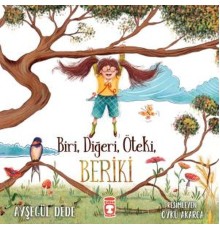 Biri, Diğeri, Öteki, Beriki