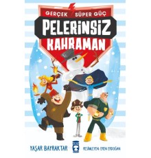 Pelerinsiz Kahraman - Gerçek Süper Güç