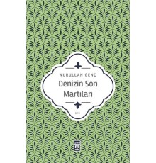 Denizin Son Martıları