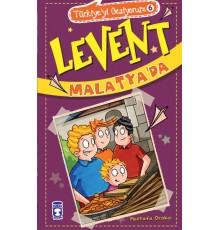Levent Malatya'da - Türkiye'yi Geziyorum 6