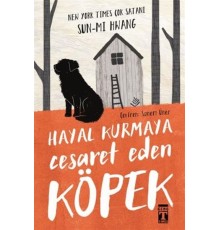 Hayal Kurmaya Cesaret Eden Köpek