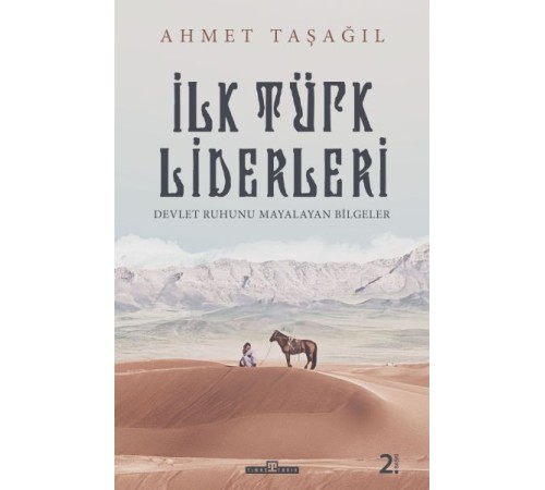 Türk Bilgeleri - İlk Türk Liderleri