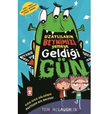 Uzaylıların Beynimizi Yemeye Geldiği Gün