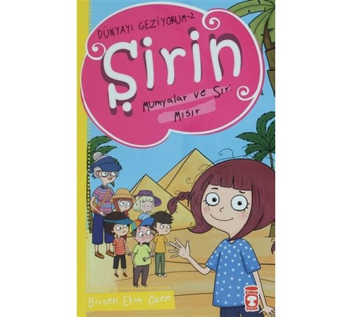 Şirin Mumyalar ve Sır: Mısır - Dünyayı Geziyorum 2