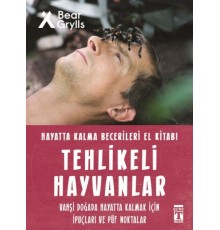 Tehlikeli Hayvanlar - Hayatta Kalma Becerileri El Kitabı 1