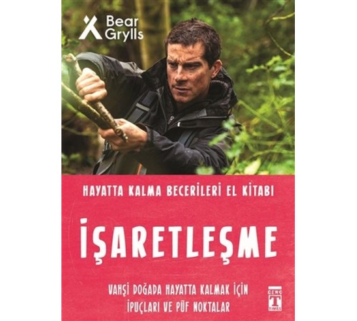 İşaretleşme - Hayatta Kalma Becerileri El Kitabı 5 İşaretleşme - Hayatta Kalma Becerileri El Kitabı 5