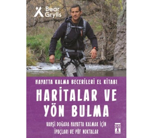 Haritalar ve Yön Bulma - Hayatta Kalma Becerileri El Kitabı 12 Haritalar ve Yön Bulma - Hayatta Kalma Becerileri El Kitabı 12