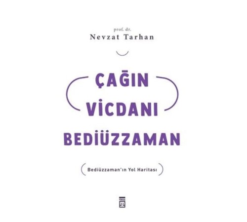 Çağın Vicdanı Bediüzzaman