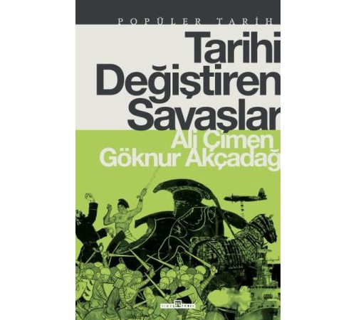 Tarihi Değiştiren Savaşlar