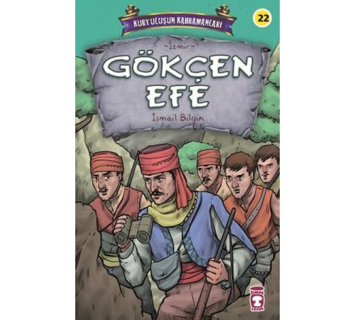 Gökçen Efe - Kurtuluşun Kahramanları 3