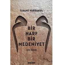 Bir Harf Bir Medeniyet Mim Kitabı