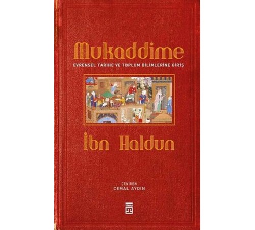 Mukaddime ve Evrensel Tarihe ve Toplum Bilimlerine Giriş