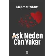 Aşk Neden Can Yakar