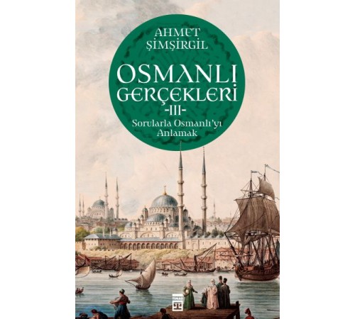 Osmanlı Gerçekleri - 3