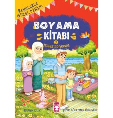 İbadet Ediyorum - Renklerle Güzel Dinim Boyama Kitabı 3