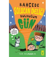 Bahçede Solucan Deliği Bulduğum Gün