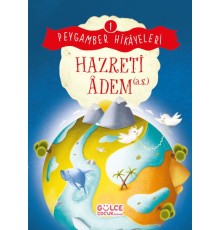Hazreti Âdem - Peygamber Hikâyeleri 1