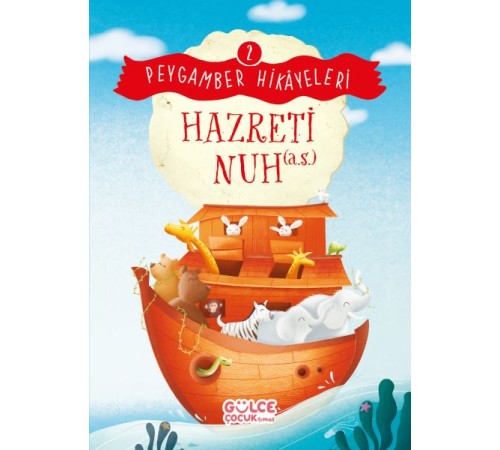 Hazreti Nuh - Peygamber Hikâyeleri 2