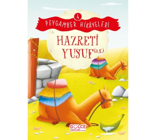Hazreti Yusuf - Peygamber Hikâyeleri 4