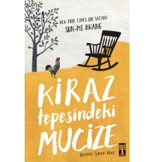 Kiraz Tepesindeki Mucize