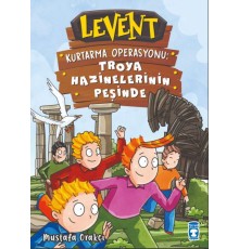 Levent Kurtarma Operasyonu: Troya Hazinelerinin Peşinde