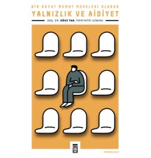 Yalnızlık ve Aidiyet